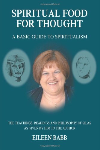 Cover for Eileen Babb · Spiritual Food for Thought: a Basic Guide to Spiritualism (Paperback Bog) (2004)