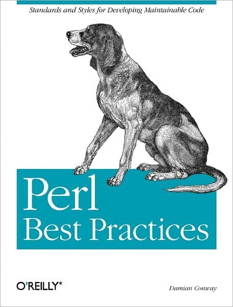 Perl Best Practices - Damian Conway - Books - O'Reilly Media - 9780596001735 - August 16, 2005