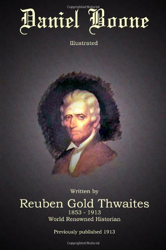 Cover for Reuben Gold Thwaites · Daniel Boone (Pocketbok) (2012)