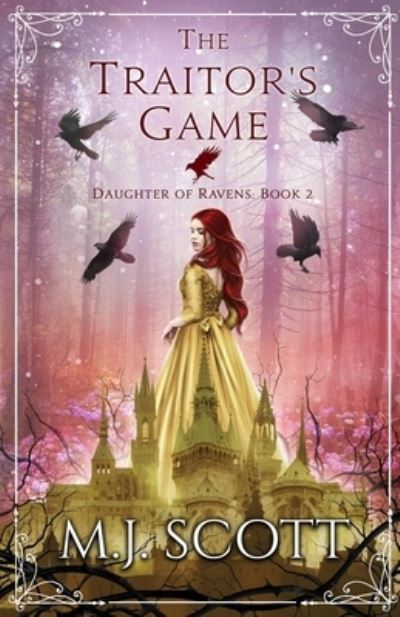 The Traitor's Game - M J Scott - Livros - Emscott Enterprises - 9780645556735 - 16 de novembro de 2022