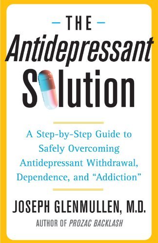 Cover for Joseph Glenmullen · The Antidepressant Solution (Pocketbok) [Ed edition] (2006)