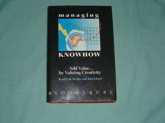 Cover for Tom Lloyd · Managing Knowhow: Add Value...by Valuing Creativity (Hardcover Book) (1987)