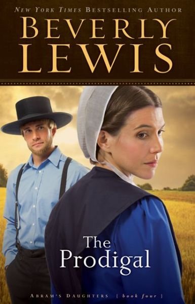 Cover for Beverly Lewis · The Prodigal (Paperback Book) [Repackaged edition] (2004)
