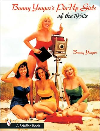 Cover for Bunny · Bunny Yeager’s Pin-Up Girls of the 1950s (Pocketbok) (2001)