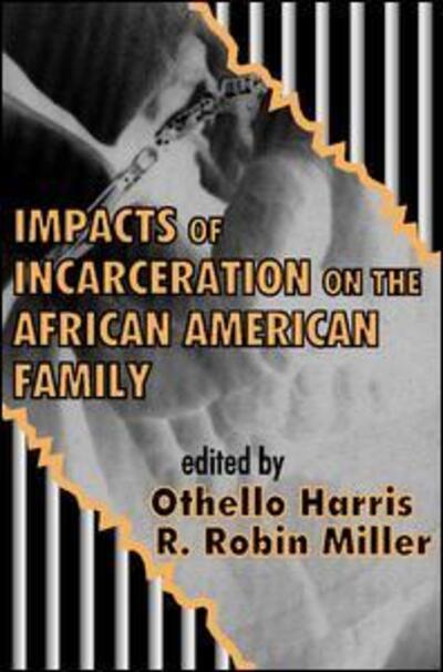 Cover for Othello Harris · Impacts of Incarceration on the African American Family (Paperback Book) (2017)