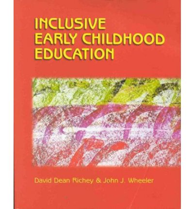 Cover for John Wheeler · Inclusive Early Childhood Education: Merging Positive Behavioral Supports, Activity-Based Intervention, and Developmentally Appropriate Practice (Paperback Book) [New edition] (1999)