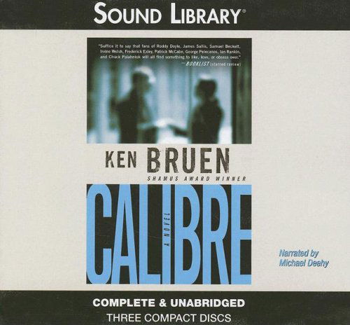 Cover for Ken Bruen · Calibre (Sound Library) (Audiobook (CD)) (2006)