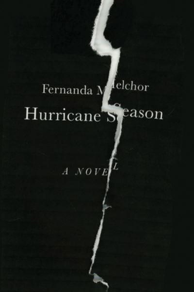 Cover for Fernanda Melchor · Hurricane Season (Pocketbok) (2020)