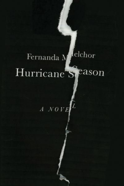 Cover for Fernanda Melchor · Hurricane Season (Taschenbuch) (2020)