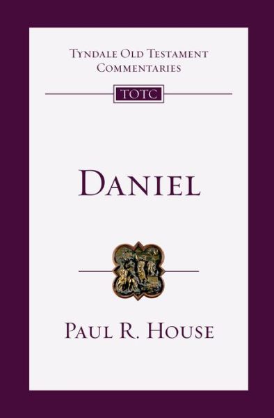 Cover for Paul R. House · Daniel An Introduction and Commentary (Paperback Book) (2018)