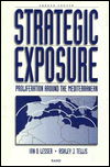 Cover for Ian O. Lesser · Strategic Exposure: Proliferation Around the Mediterranean (Paperback Book) (1996)