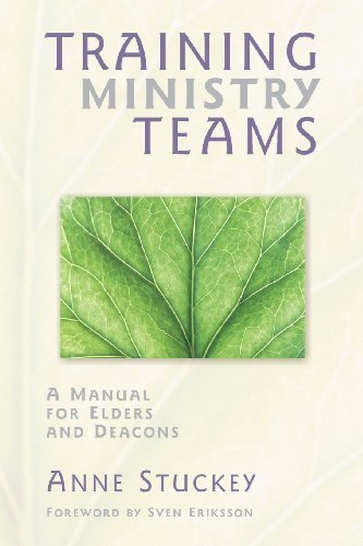 Cover for Anne Stuckey · Training Ministry Teams: a Manual for Elders and Deacons; Foreword by Sven Eriksson (Paperback Book) (2004)