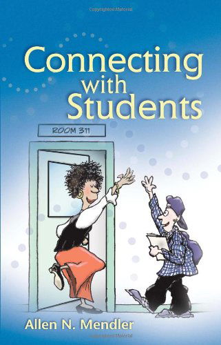 Cover for Allen N. Mendler · Connecting with Students (Pocketbok) (2001)