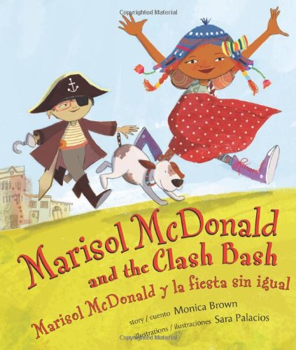 Cover for Monica Brown Ph.d. · Marisol Mcdonald and the Clash Bash: Marisol Mcdonald Y La Fiesta Sin Igual (Hardcover Book) [English And Spanish, Bilingual edition] (2013)