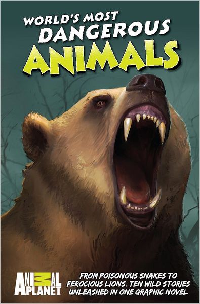 Animal Planet: World's Most Dangerous Animals - Joe Brusha - Books - Zenescope Entertainment - 9780982750735 - April 3, 2012