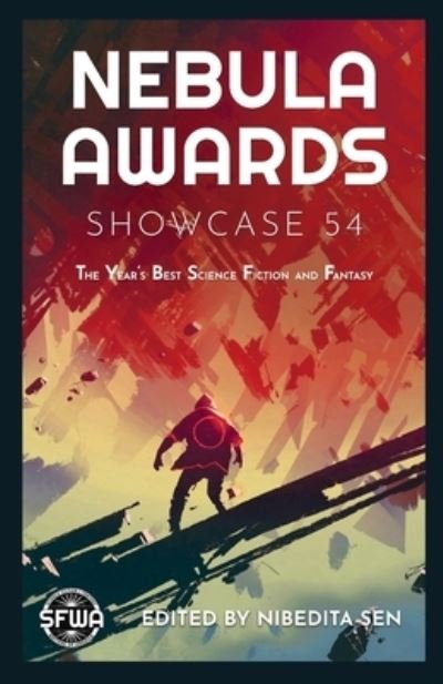 Nebula Awards Showcase 54 - Nibedita Sen - Books - Science Fiction & Fantasy Writers of Ame - 9780982846735 - November 17, 2020