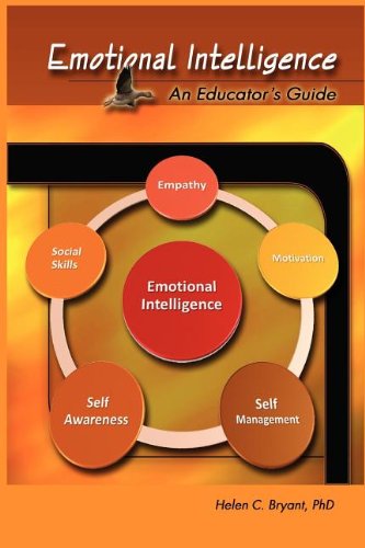 Emotional Intelligence: an Educator's Guide - Helen Bryant - Books - G Publishing - 9780983430735 - September 6, 2011