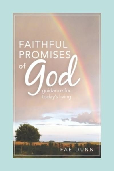 Cover for Fae Dunn · Faithful Promises of God : Guidance for Today's Living (Paperback Bog) (2018)
