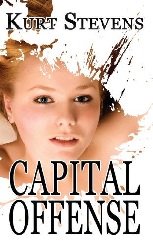 Cover for Kurt Stevens · Capital Offense (Paperback Book) (2014)