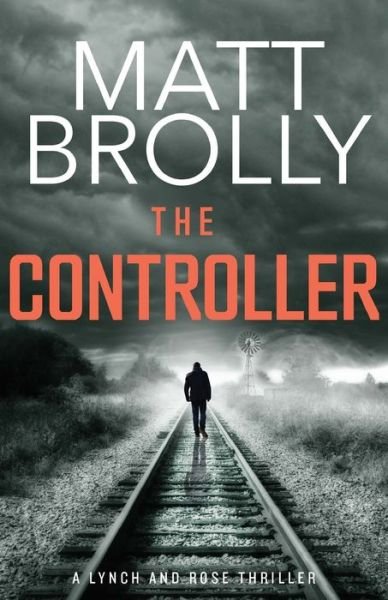 Cover for Matt Brolly · The Controller (Paperback Book) (2019)