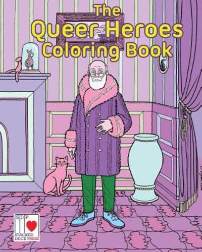 The Queer Heroes Coloring Book - Jon Macy - Books - Stacked Deck Press - 9780997048735 - July 29, 2016