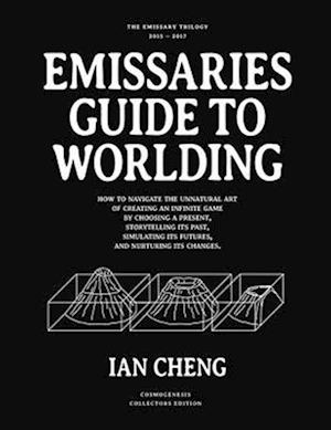 Cover for Ian Cheng · Emissaries Guide to Worlding (Hardcover Book) (2025)