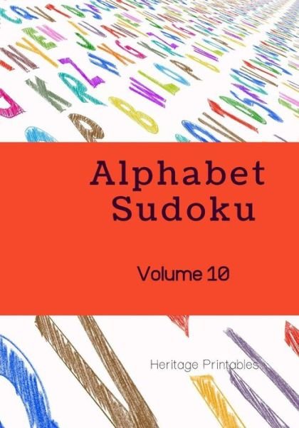 Cover for Heritage Printables · Alphabet Sudoku Volume 10 (Pocketbok) (2019)