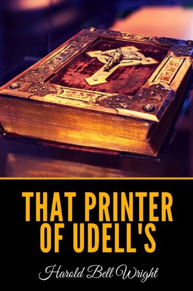 Cover for Harold Bell Wright · That Printer Of Udell's (Paperback Book) (2019)