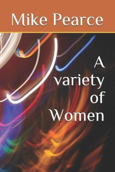 Cover for Mike Pearce · A variety of Women (Paperback Bog) (2019)