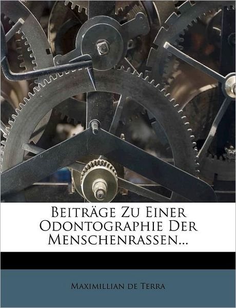 Cover for Terra · Beiträge Zu Einer Odontographie D (Bog)
