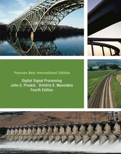 Digital Signal Processing: Pearson New International Edition - John Proakis - Bøger - Pearson Education Limited - 9781292025735 - 30. juli 2013