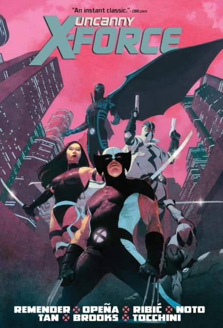 Cover for Rick Remender · Uncanny X-force By Rick Remender Omnibus (new Printing 2) (Gebundenes Buch) (2024)