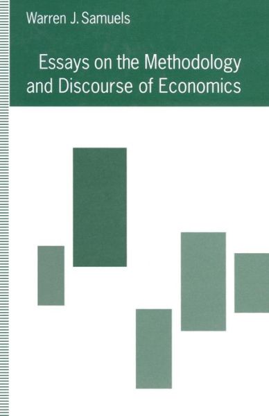 Cover for Warren J. Samuels · Essays on the Methodology and Discourse of Economics (Paperback Book) [1st ed. 1992 edition] (1992)