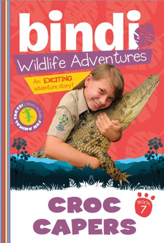 Cover for Chris Kunz · Croc Capers: Bindi Wildlife Adventures (Bindi's Wildlife Adventures) (Paperback Book) (2012)