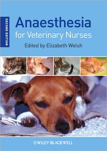 Cover for E Welsh · Anaesthesia for Veterinary Nurses (Paperback Book) (2009)