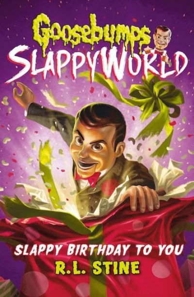 Cover for R.L. Stine · Slappy Birthday to You (Goosebumps SlappyWorld #1) - Goosebumps Slappyworld (Paperback Book) (2019)