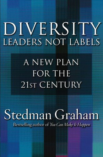 Cover for Stedman Graham · Diversity: Leaders Not Labels: a New Plan for a the 21st Century (Pocketbok) (2013)