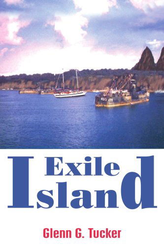 Cover for Glenn Tucker · Exile Island (Paperback Book) (2005)