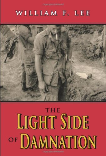 The Light Side of Damnation - William F. Lee - Livros - AuthorHouse - 9781425944735 - 5 de julho de 2006