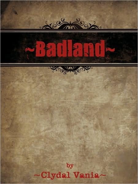 Cover for Clydal Vania · Badland (Pocketbok) (2009)