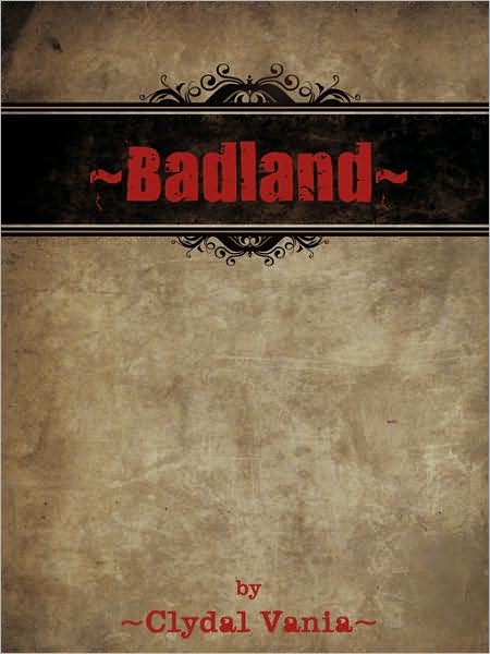 Cover for Clydal Vania · Badland (Paperback Book) (2009)