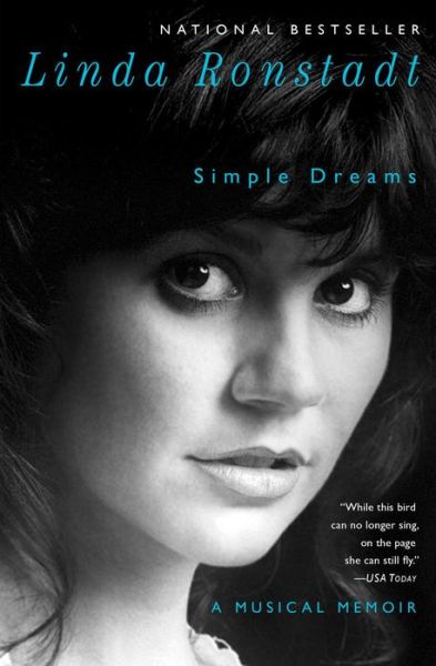 Simple Dreams: A Musical Memoir - Linda Ronstadt - Books - Simon & Schuster - 9781451668735 - February 12, 2015