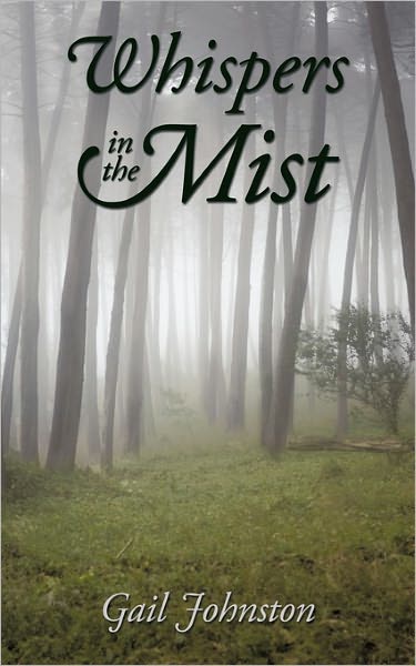 Cover for Gail Johnston · Whispers in the Mist (Paperback Book) (2010)