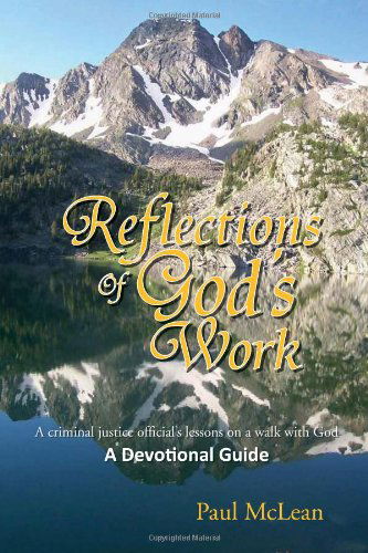 Cover for Paul Mclean · Reflections of God's Work (Hardcover Book) (2010)