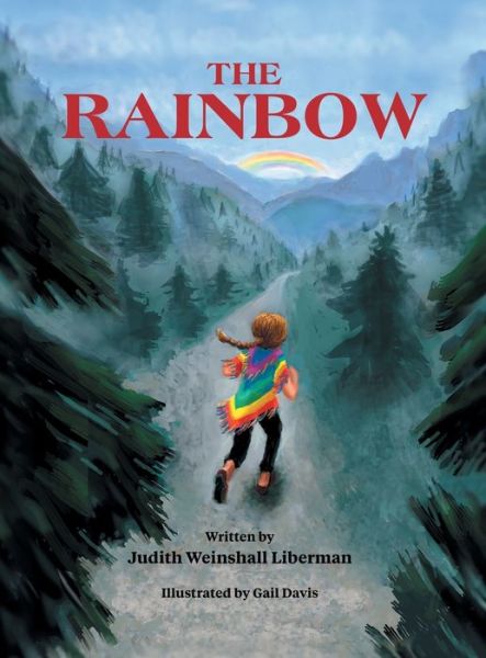 Cover for Judith Weinshall Liberman · The Rainbow (Hardcover Book) (2017)