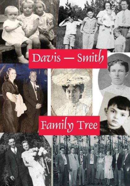 Cover for Earl C Davis · Davis-Smith Family Tree (Paperback Book) (2011)