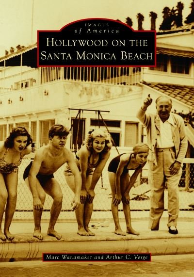 Cover for Marc Wanamaker · Hollywood on the Santa Monica Beach (Book) (2023)