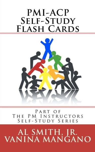 Cover for Vanina S Mangano · Pmi-acp Self-study Flash Cards (Pm Instructors Self-study) (Paperback Book) [1st edition] (2012)