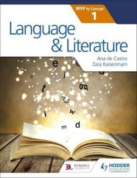 Cover for Zara Kaiserimam · Language and Literature for the IB MYP 1 (Paperback Bog) (2017)