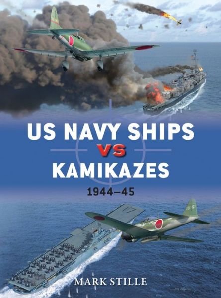 Cover for Stille, Mark (Author) · US Navy Ships vs Kamikazes 1944–45 - Duel (Taschenbuch) (2016)